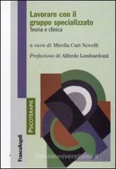 Lavorare con il gruppo specializzato. Teoria e clinica. eBook