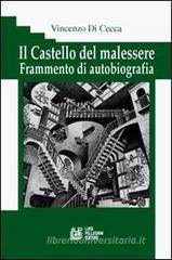 Il castello del malessere. Frammento di autobiografia Il castello del malessere. Frammento di autobiografia
