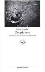 Doppio zero. Una mappa portatile della contemporaneit�