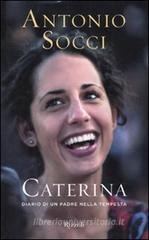 Caterina. Diario di un padre nella tempesta Caterina. Diario di un padre nella tempesta