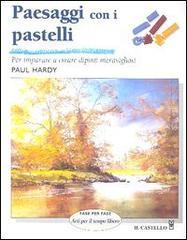 Paesaggi con i pastelli Paesaggi con i pastelli