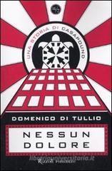 Nessun dolore. Una storia di CasaPound