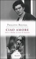 Ciao amore. Tenco e Dalida, la notte di Sanremo Ciao amore. Tenco e Dalida, la notte di Sanremo