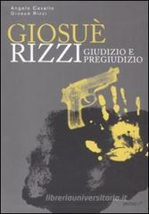 Giosu� Rizzi. Giudizio e pregiudizio