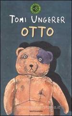 Otto. Autobiografia di un orsacchiotto Otto. Autobiografia di un orsacchiotto