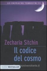 Il codice del cosmo. Le cronache terrestri vol.6