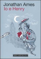 Io e Henry Io e Henry
