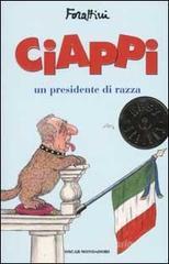 Ciappi. Un presidente di razza Ciappi. Un presidente di razza