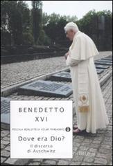 Dove era Dio? Il discorso di Auschwitz Dove era Dio? Il discorso di Auschwitz