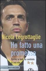 Ho fatto una promessa. Perch� la fede ha cambiato la mia vita