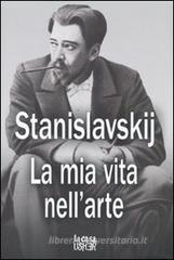 La mia vita nell'arte La mia vita nell'arte