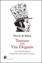 Trattato della vita elegante Trattato della vita elegante