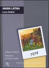 Anima Latina. Lucio Battisti Anima Latina. Lucio Battisti