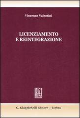Licenziamento e reintegrazione. Il dialogo tra giurisprudenza e dottrina Licenziamento e reintegrazione. Il dialogo tra giurisprudenza e dottrina