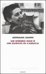 Un eremo non è un guscio di lumaca Un eremo non è un guscio di lumaca