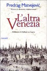 L' altra Venezia L' altra Venezia