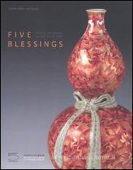 Five blessings. Coded messages in chinese art