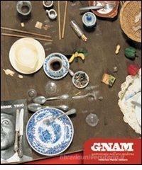 GNAM. Gastronomia nell'arte moderna. Catalogo della mostra (Parma, 7 ottobre 2007- 6 gennaio 2008)
