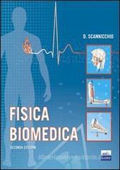 Fisica biomedica Fisica biomedica