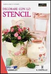 Decorare con lo stencil Decorare con lo stencil