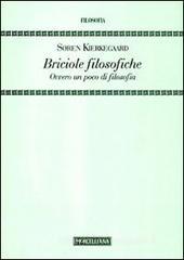 Briciole filosofiche. Ovvero un poco di filosofia Briciole filosofiche. Ovvero un poco di filosofia