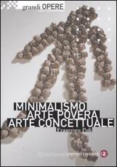Minimalismo, arte povera, arte concettuale Minimalismo, arte povera, arte concettuale