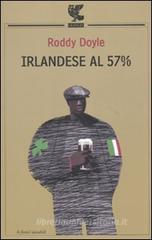 Irlandese al 57% Irlandese al 57%