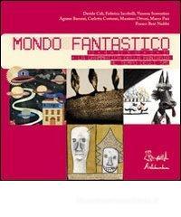 Mondo fantastico. Con CD Audio
