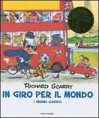 In giro per il mondo. I grandi classici