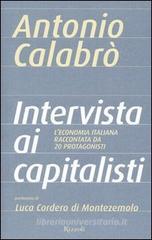 Intervista ai capitalisti Intervista ai capitalisti