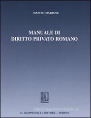 Manuale di diritto privato romano Manuale di diritto privato romano