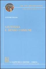 Giustizia e senso comune Giustizia e senso comune