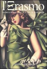 L' Erasmo. Trimestrale della civilt� europea vol.26