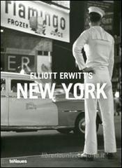Elliott Erwitt's New York. Ediz. multilingue Elliott Erwitt's New York. Ediz. multilingue
