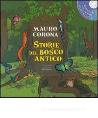 Storie del bosco antico. Con CD Audio