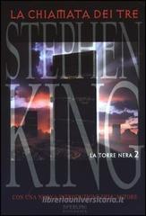 La chiamata dei tre. La torre nera vol.2