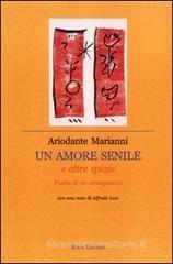 Un amore senile e altre spezie Un amore senile e altre spezie