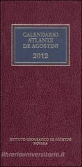 Calendario atlante De Agostini 2012. Con aggiornamento online