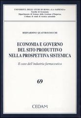 Economia e governo del sito produttivo nella prospettiva sistematica. Il caso dell'industria farmaceutica Economia e governo del sito produttivo nella prospettiva sistematica. Il caso dell'industria farmaceutica