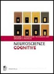 Neuroscienze cognitive - Gazzaniga Michael S., Ivry Richard B ...