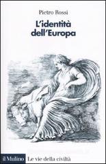 L' identità dell'Europa L' identità dell'Europa