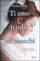 Ti amo ti odio mi manchi Ti amo ti odio mi manchi
