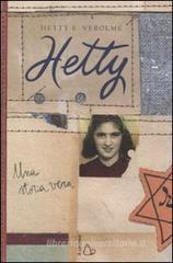 Hetty. Una storia vera Hetty. Una storia vera