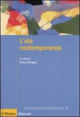 L' età contemporanea L' età contemporanea