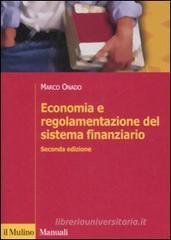 Economia e regolamentazione del sistema finanziario Economia e regolamentazione del sistema finanziario