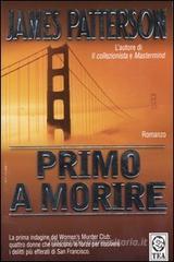 Primo a morire Primo a morire