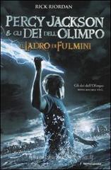 Il ladro di fulmini. Percy Jackson e gli dei dell'Olimpo Il ladro di fulmini. Percy Jackson e gli dei dell'Olimpo