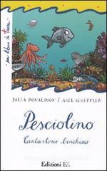 Pesciolino. Cantastorie biricchino Pesciolino. Cantastorie biricchino