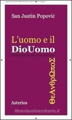 L' uomo e il Diouomo. Introduzione al cristianesimo L' uomo e il Diouomo. Introduzione al cristianesimo