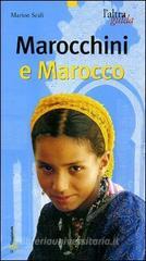 Marocchini e Marocco Marocchini e Marocco